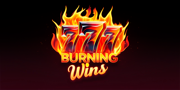 Burning Wins