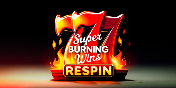 Super Burning Wins Respin