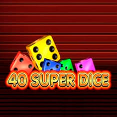 40 Super Dice