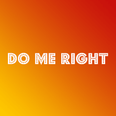 Do Me Right